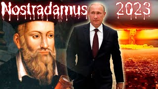 Nostradamus 2023 Predictions, Russia War Ukraine, Elon Musk & Mars