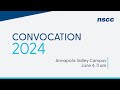 NSCC Convocation 2024 - Annapolis Valley Campus - June 4, 2024 - 11 am