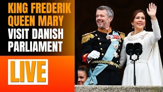 King Frederik and Queen Mary visit Danish Parliament | News9