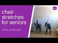 Chair Stretches for Seniors