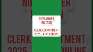 NIEPA Lower Division Clerk Recruitment 2025 – Apply Online #govtjobs #govtjobnews #jobseekers