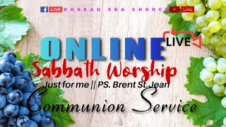 Communion Service || Pastor Brent St.Jean || 07.16.2022