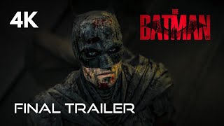 The Batman: Final Trailer (4k) - Robert Pattinson, Zoe Kravitz