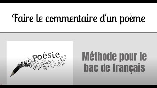 Faire le commentaire d'un poème - Méthode bac de français