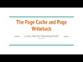 17.  Page Cache, Page Write-Back and Buffer Cache in Linux