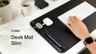 Introducing the Orbitkey Desk Mat Slim