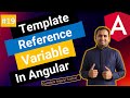 Template reference variable in Angular | Angular tutorial