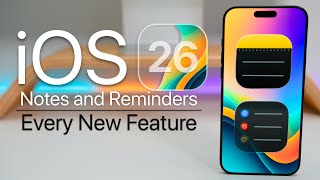 iOS 26 - Notes and Reminders Features
