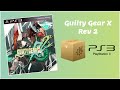 Guilty Gear Xrd Revelator Rev 2 PKG PS3