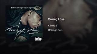 Kenny B - Making Love