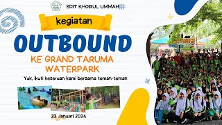 Outbound   santri TKIT Ulul Albaab & SDIT Khoirul Ummah, 23 Januari 2024 di Taruma Leisure Park