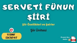 Serveti Fünun Dönemi'nde Şiir / 11.Sınıf Edebiyat Şiir Ünitesi / Deniz Hoca +PDF📝