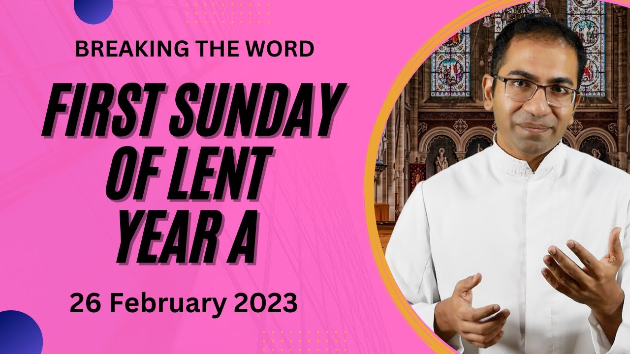 1st Sunday Of Lent Year A | Homily For 26th February 2023. - YouTube