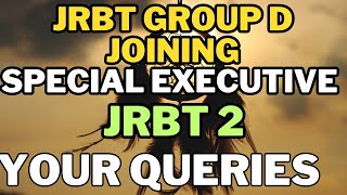 Most Important Update on JRBT Group D and Special executive Exam | #tpsc #jrbt