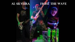 Al Silveira - Fight The Wave