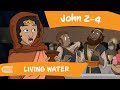 Come Follow Me (Feb 6-12) John 2-4 | Living Water