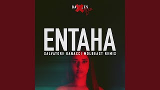 Entaha (Salvatore Ganacci MDLBEAST Remix)