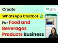 How to Build an AI Agent WhatsApp Chatbot for Food and Beverages Products Business