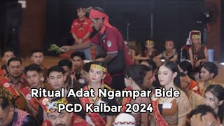 Ritual Adat Ngampar Bide PGD Kalbar 2024