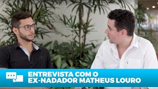 ENTREVISTA COM O EX-NADADOR MATHEUS LOURO