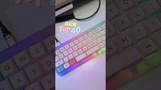 Akko ACR Top 40 ✨ #keyboard #asmr #shorts