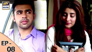 Mere Ajnabi Episode 08 | Farhan Saeed | Urwa hocane | ARY Digital Drama
