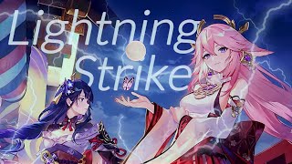 Lightning Strike ║ Genshin Impact ║ GMV