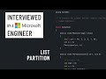 C# interview with a Microsoft engineer: List partition