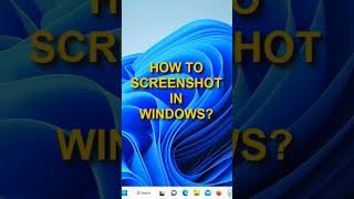 How To Screenshot On Windows 11