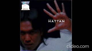 Hattan  Koleksi Terbaik 2006 [Full Album]