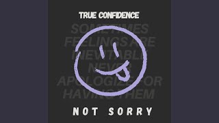 Not Sorry