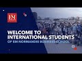 Welcome to international students of EM Normandie Business School