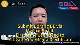 Submit Borang BE via MyTax Portal First Time User Need to Activate Your Digital Certificate