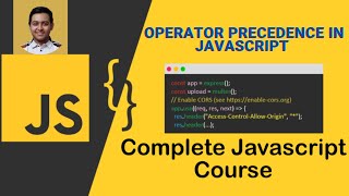 Operator Precedence in JavaScript | JavaScript Fundamentals |