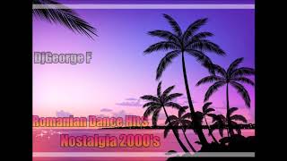 DjGeorge F- Nostalgia 2000's|Romanian Dance Hits