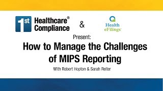 How to Manage the Challenges of MIPS Reporting