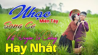 KẾT DUYÊN VỢ CHỒNG ✔️ Nhạc Dân Ca Quê Hương Miền Tây || Song Ca NGỌT LỊM -  ÊM TAI Đầy Cảm Xúc