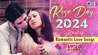 Valentine's Day 2024 | Rose Day Special | Hindi Love Songs | Bollywood Romantic Songs |Video Jukebox