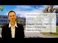 Angular Forms - Part 1 (basics of two-way data binding)