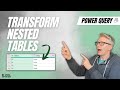 Transform nested tables in Power Query (without writing M coding) | Excel Off The Grid