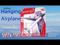 Setting Hanging Airplane  - Ameen Toys