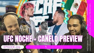 UFC NOCHE PREVIEW - CANELO PREVIEW