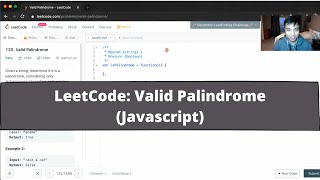 How to Solve "Valid Palindrome" on LeetCode? (JavaScript Algorithm Problem)