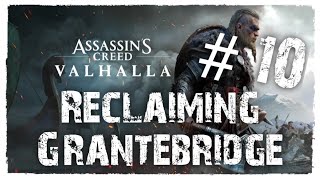 AC Valhalla #10 Reclaiming Grantebridge