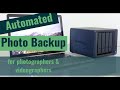 The Ultimate Automated Backup Workflow for Photographers