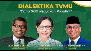 LIVE | Dialektika tvMu | Dana BOS: Kebijakan Populis?