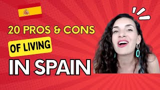 20 Pros and Cons of Living in Spain as an American | Expat Spain