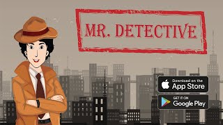 Mr Detective : Detective Games and Criminal Cases | Android Game