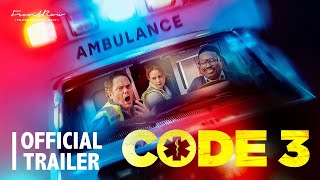 Code 3 | Official Trailer | On Digital and On-Demand 7 October
