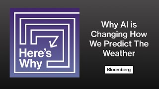 Here's Why AI is Changing How We Predict The Weather | Here's Why